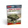 AMMO of Mig Jimenez 6600 How to Paint 4BO Green Vehicles Solution Book